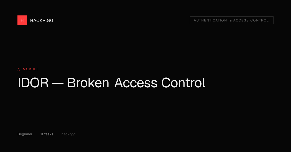 IDOR — Broken Access Control | hackr.gg